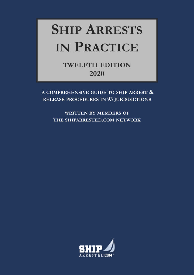 shiparrested.com » Ship Arrests in Practice
