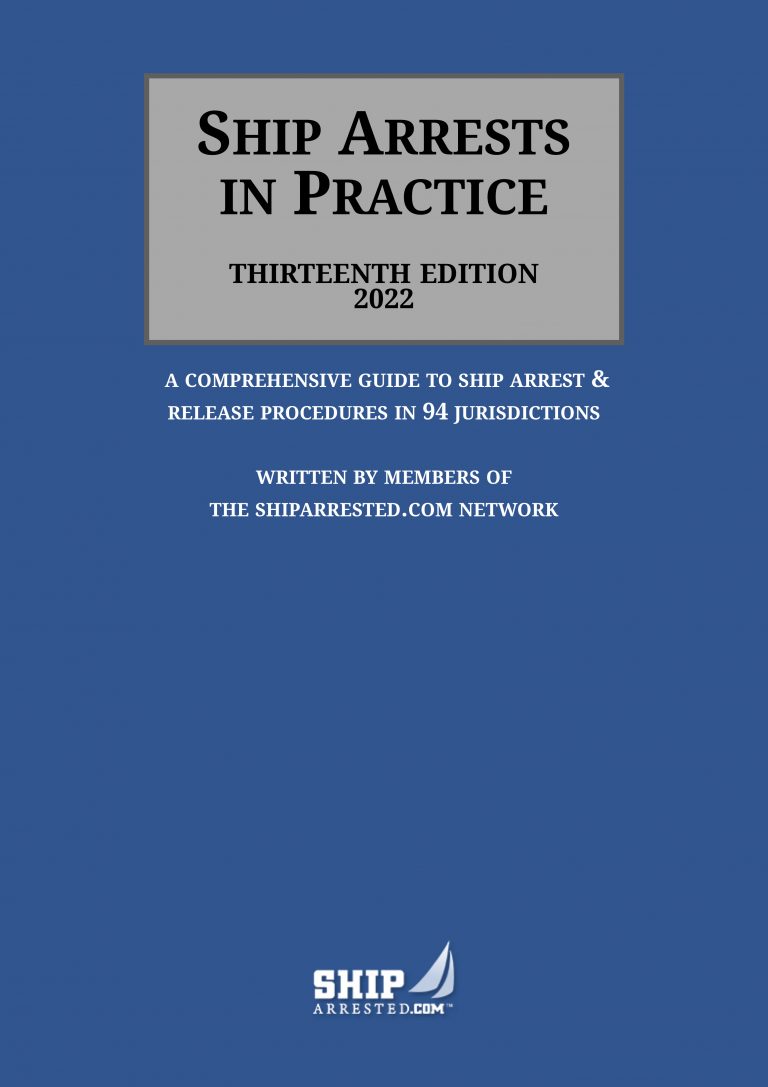 shiparrested.com » Ship Arrests in Practice