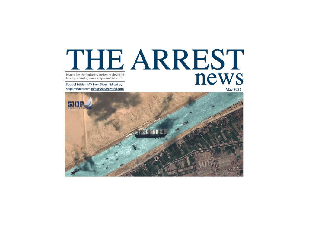 The Arrest News – Special Issue MV Ever Given